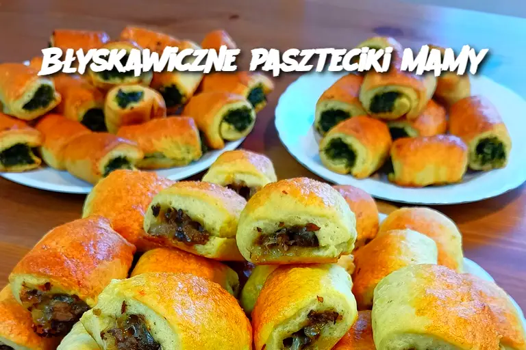 Błyskawiczne paszteciki mamy