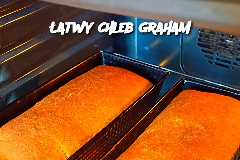 Łatwy chleb graham