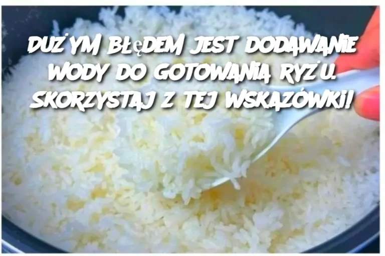 Dużym błędem jest dodawanie wody do gotowania ryżu. Skorzystaj z tej wskazówki!