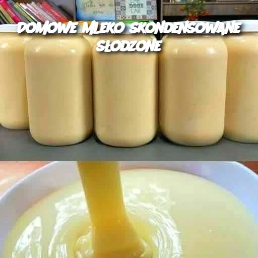 Domowe mleko skondensowane słodzone