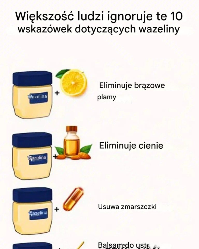 10 wskazówek z wazeliną