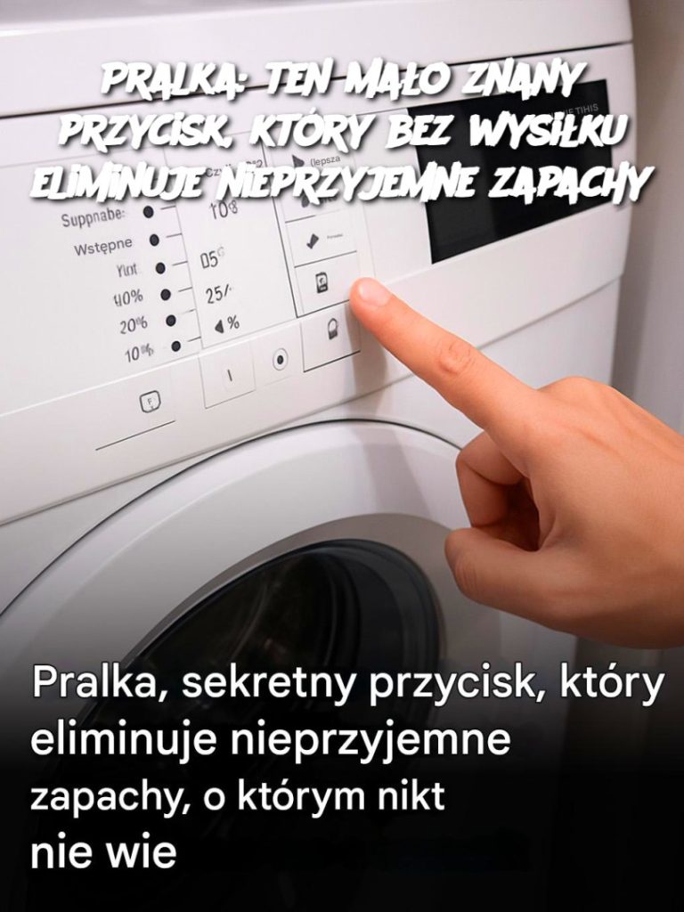 Pralka: ten mało znany przycisk, który bez wysiłku eliminuje nieprzyjemne zapachy