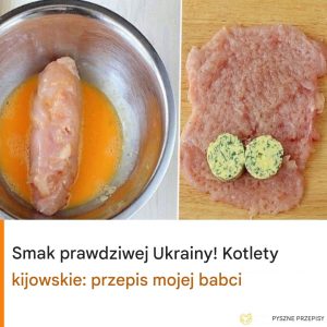 Smak prawdziwej Ukrainy! Kotlety kijowskie: przepis mojej babci