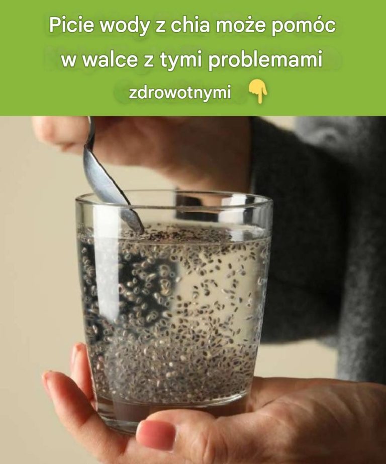 Picie wody z chia może pomóc w walce z tymi problemami zdrowotnymi