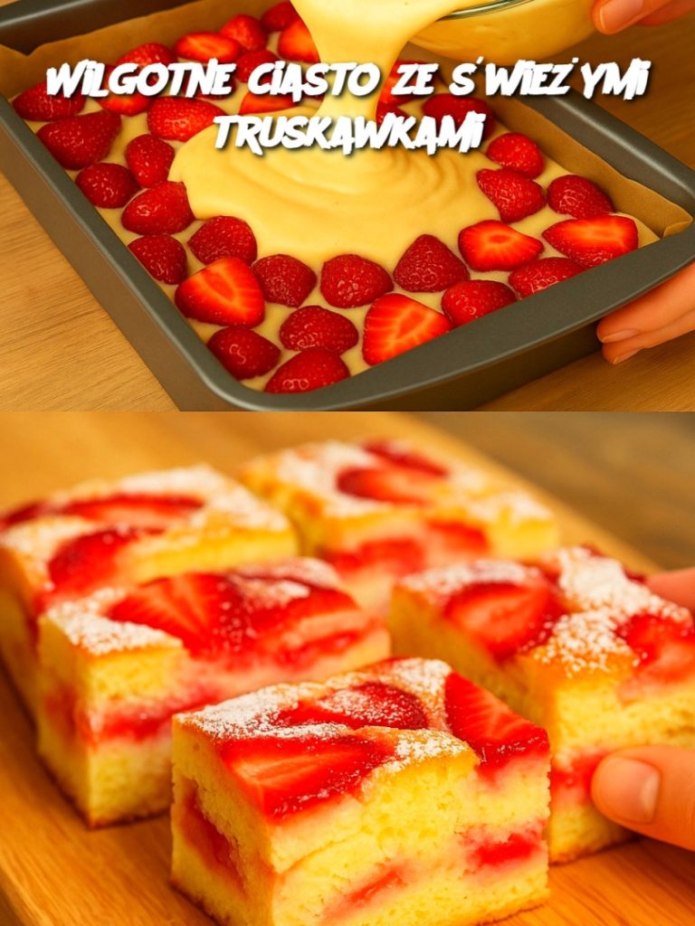 Wilgotne ciasto ze świeżymi truskawkami
