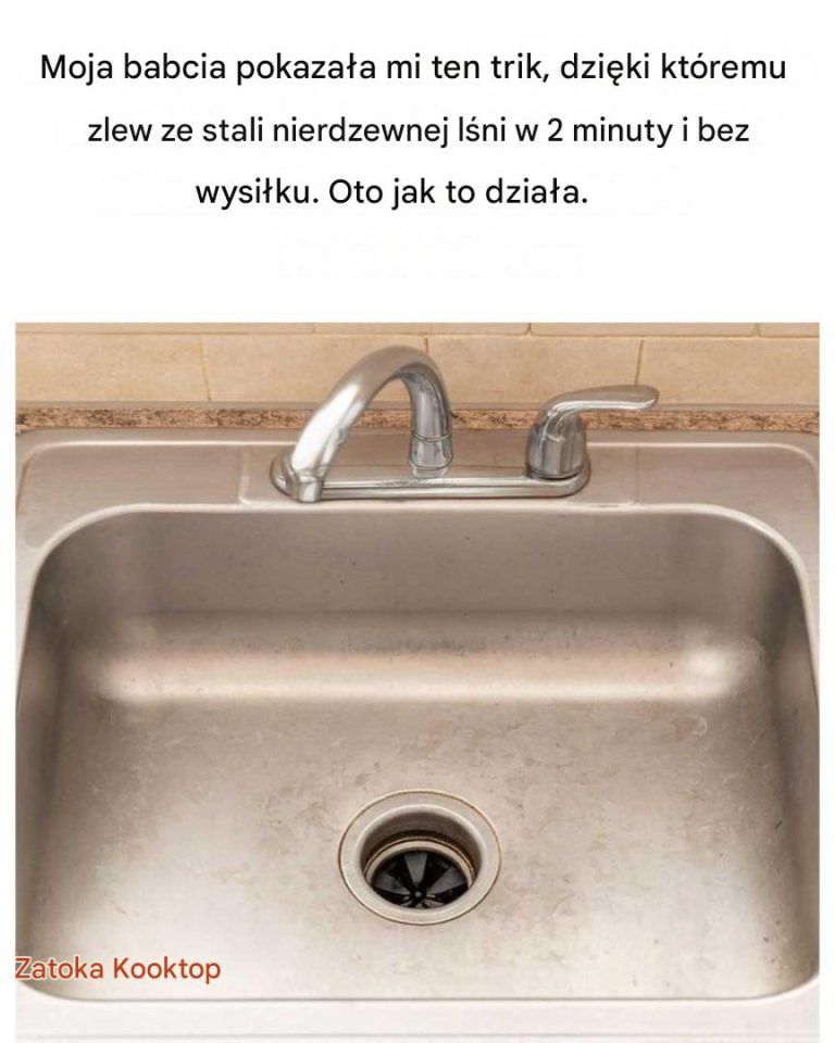 Moja babcia pokazała mi ten trik, dzięki któremu zlew ze stali nierdzewnej lśni w 2 minuty i bez wysiłku. Oto jak to działa.